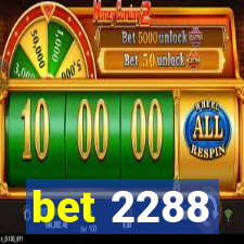 bet 2288